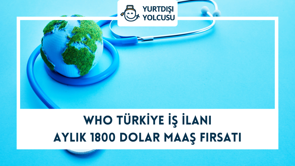WHO Türkiye İş İlanı